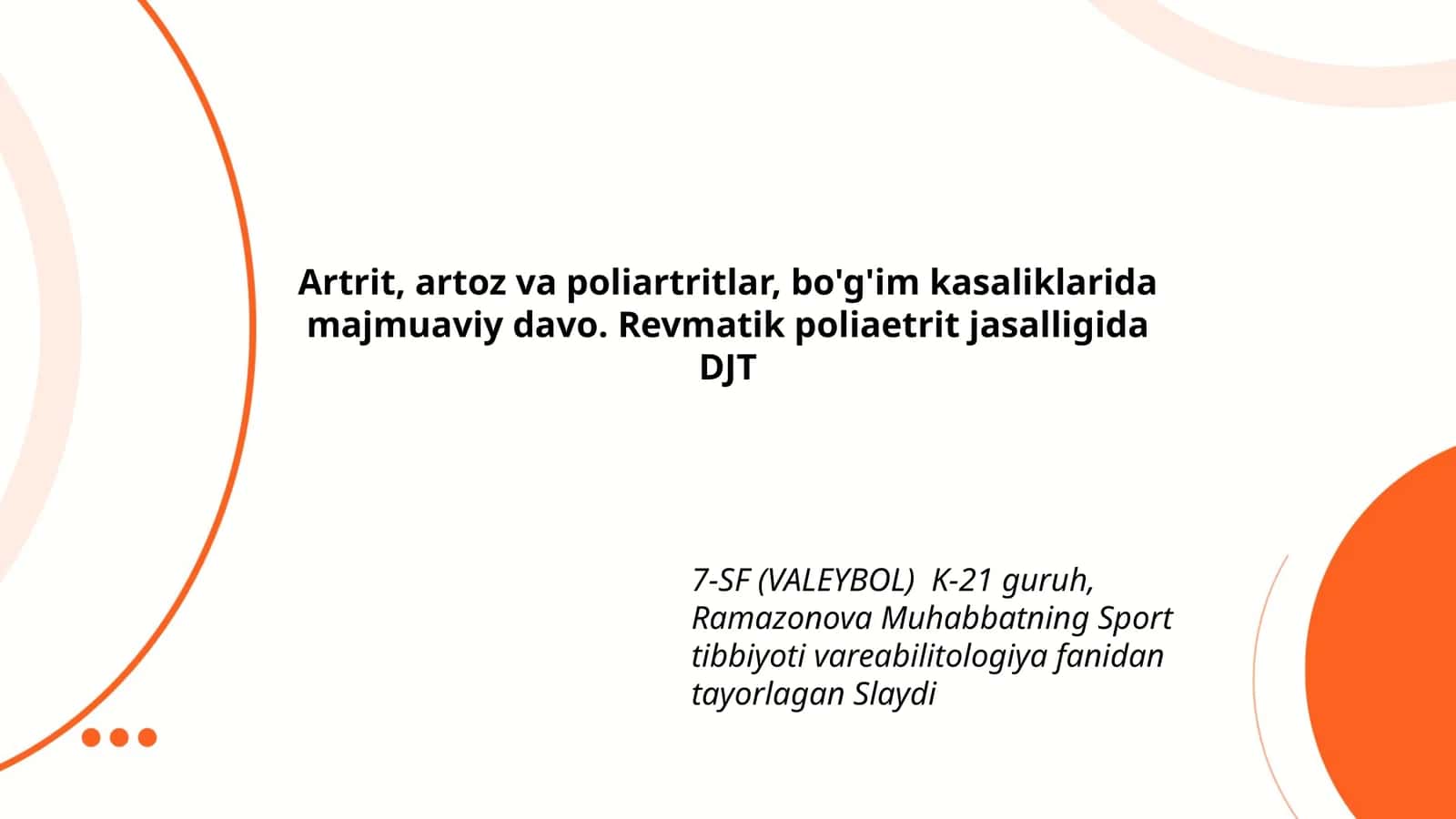 Slayd: Artrit, Artoz va Poliartritlar