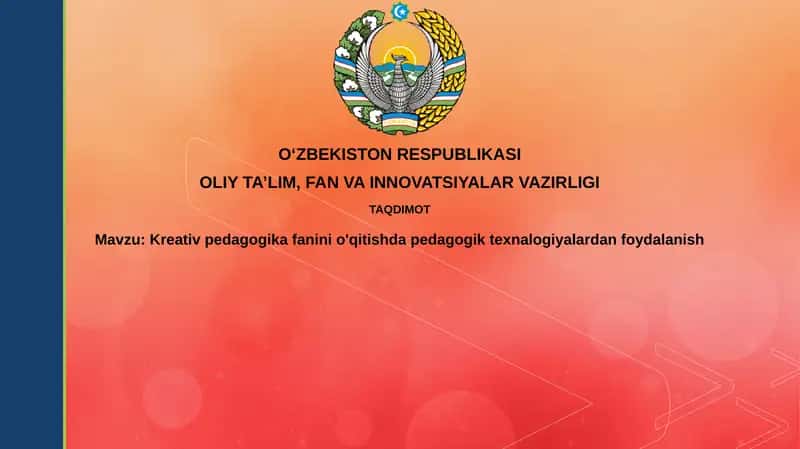 Pedagogik texnologiyalar va kreativ pedagogika