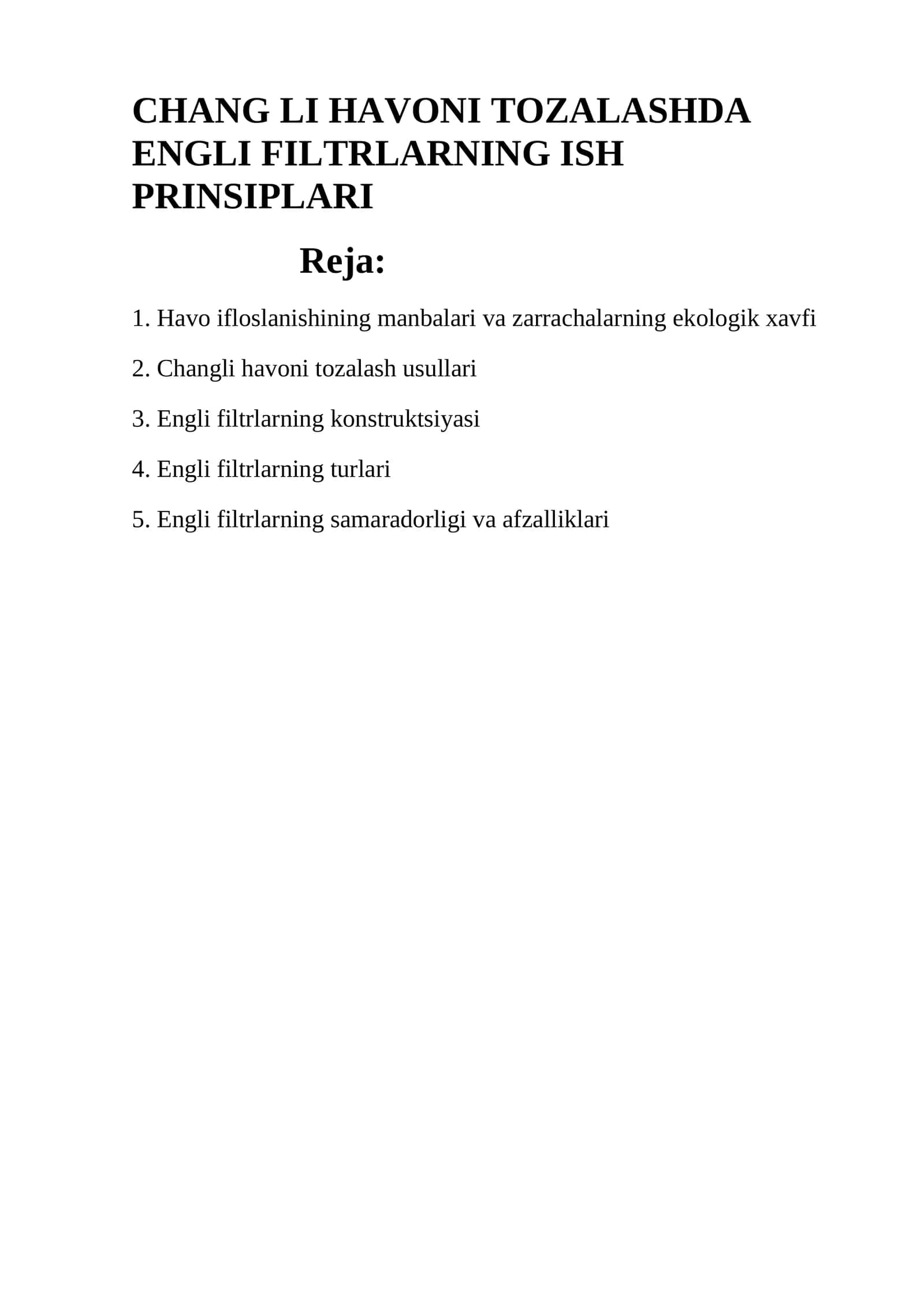 Changli havoni tozalashda engli filtrlarning ish prinsiplari