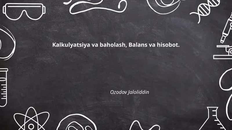 Kalkulyatsiya va baholash, Balans va hisobot