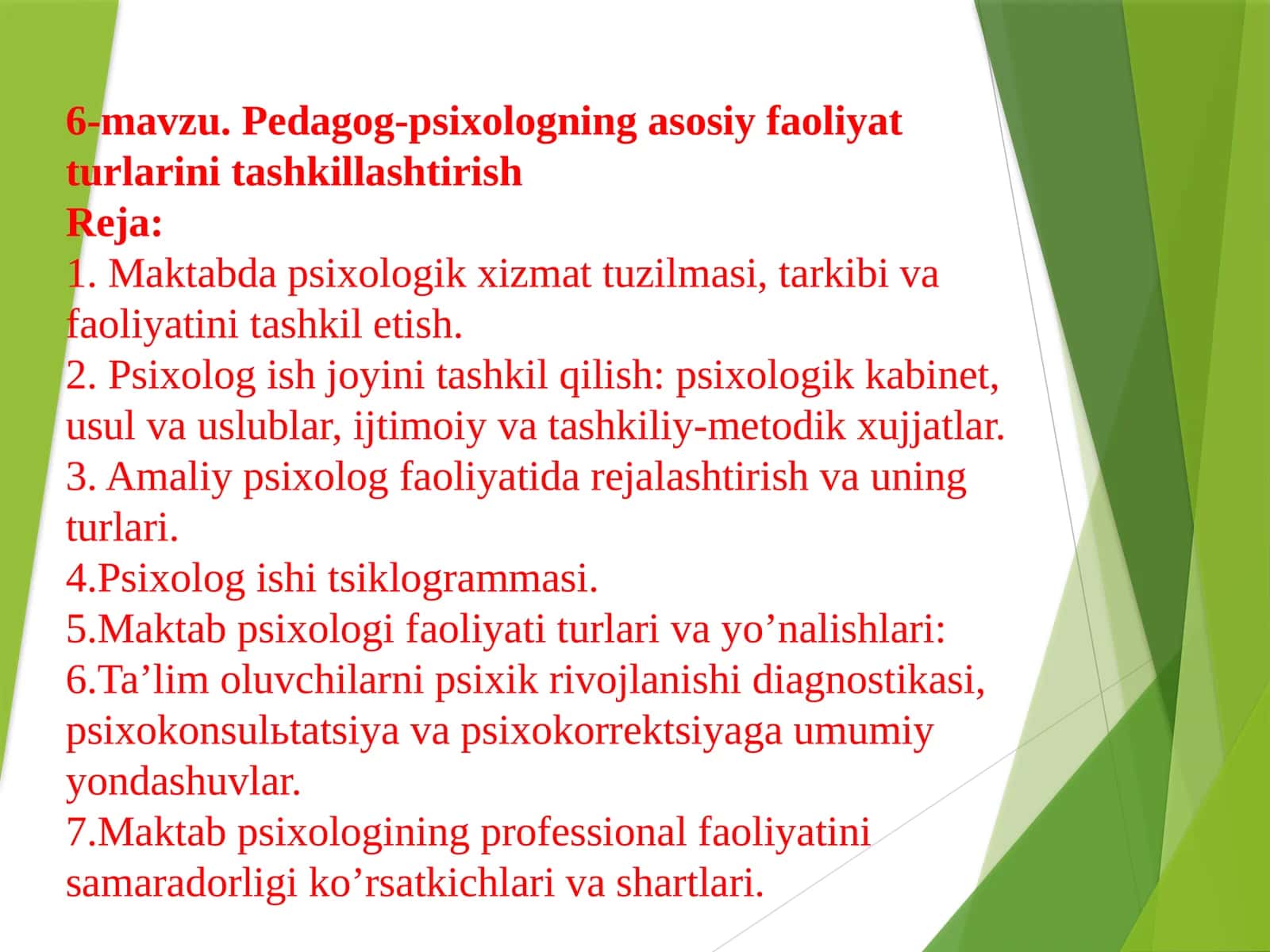 Pedagog-psixologning asosiy faoliyat turlarini tashkillashtirish