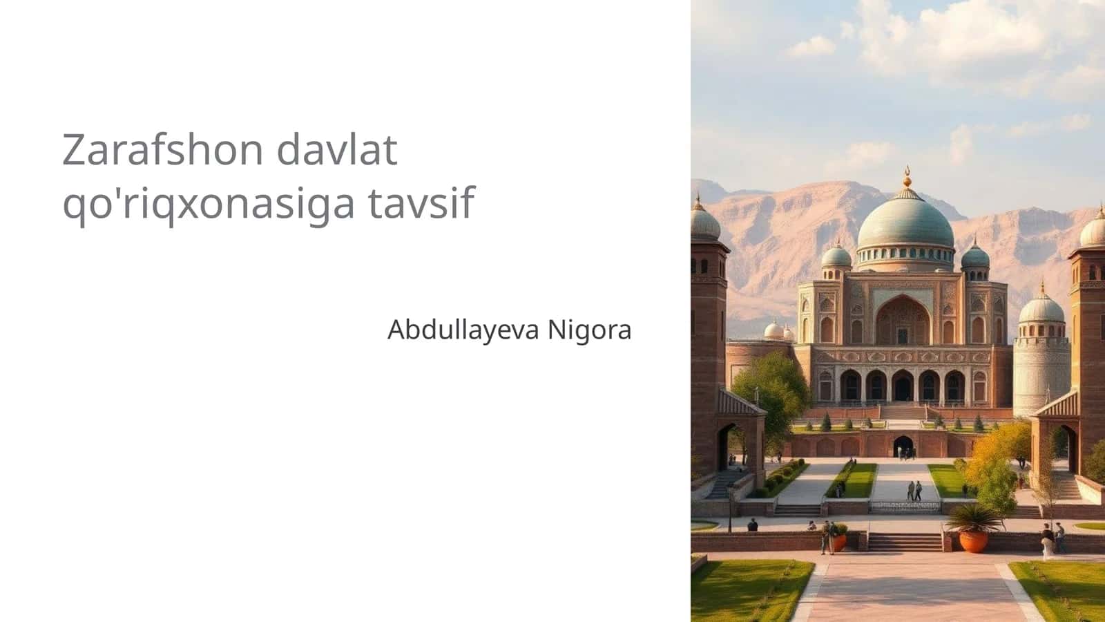Zarafshon davlat qo'riqxonasiga tavsif
