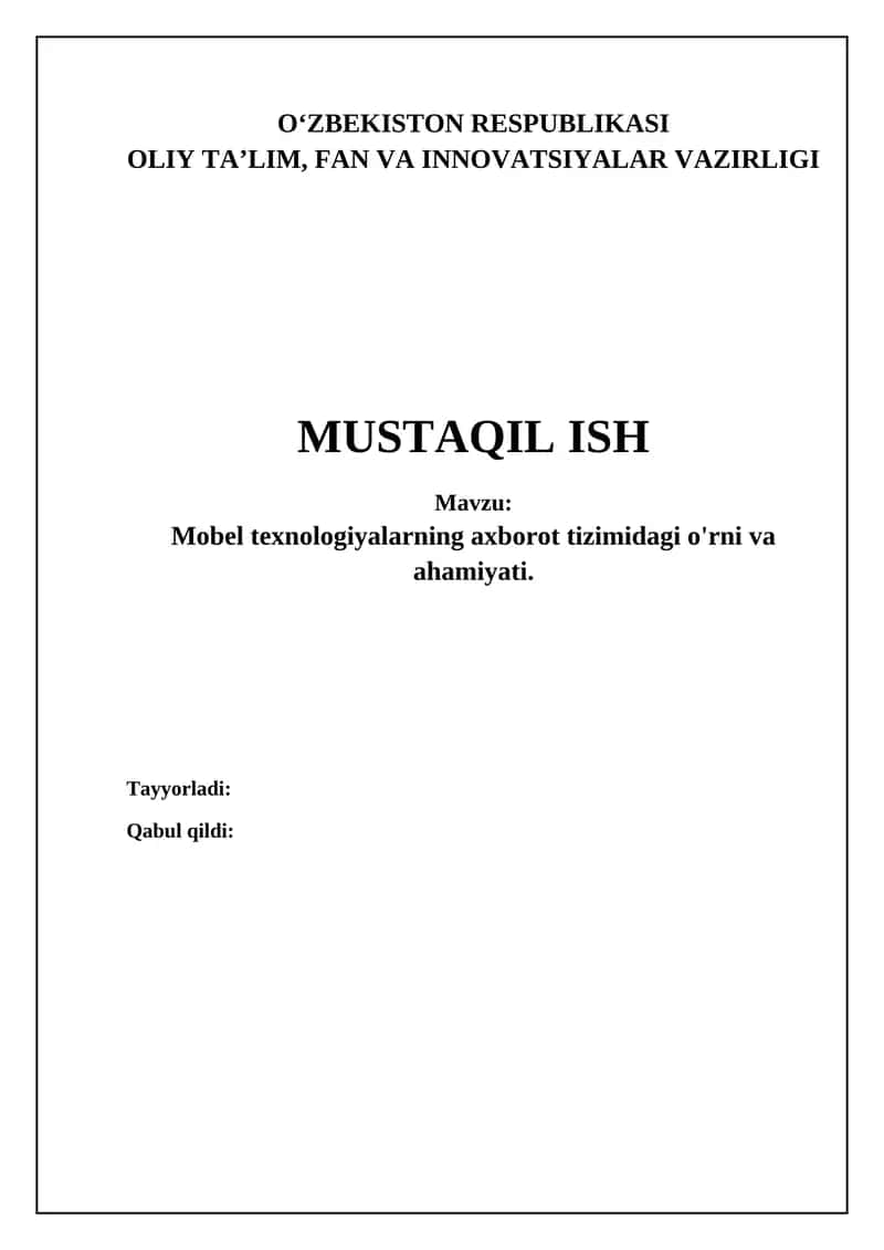 Mobel texnologiyalarning axborot tizimidagi o'rni va ahamiyati