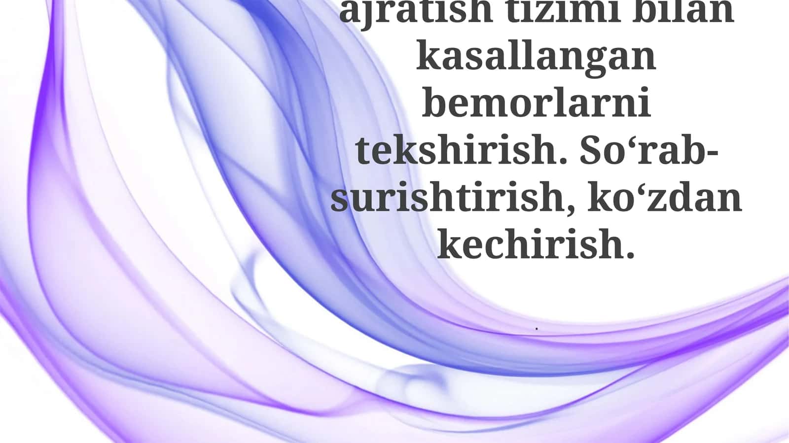 Buyrak va peshob ajratish tizimi bilan kasallangan bemorlarni tekshirish