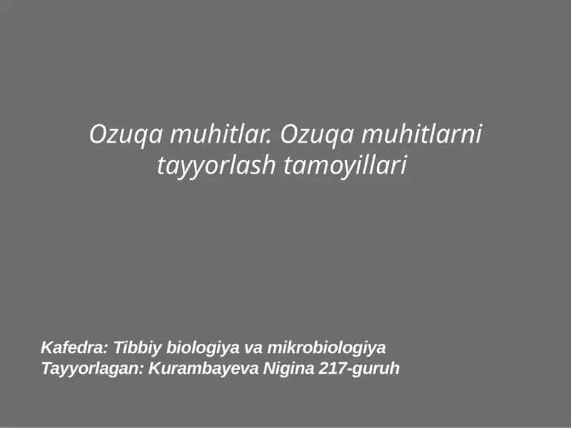 Ozuqa muhitlar. Ozuqa muhitlarni tayyorlash tamoyillari
