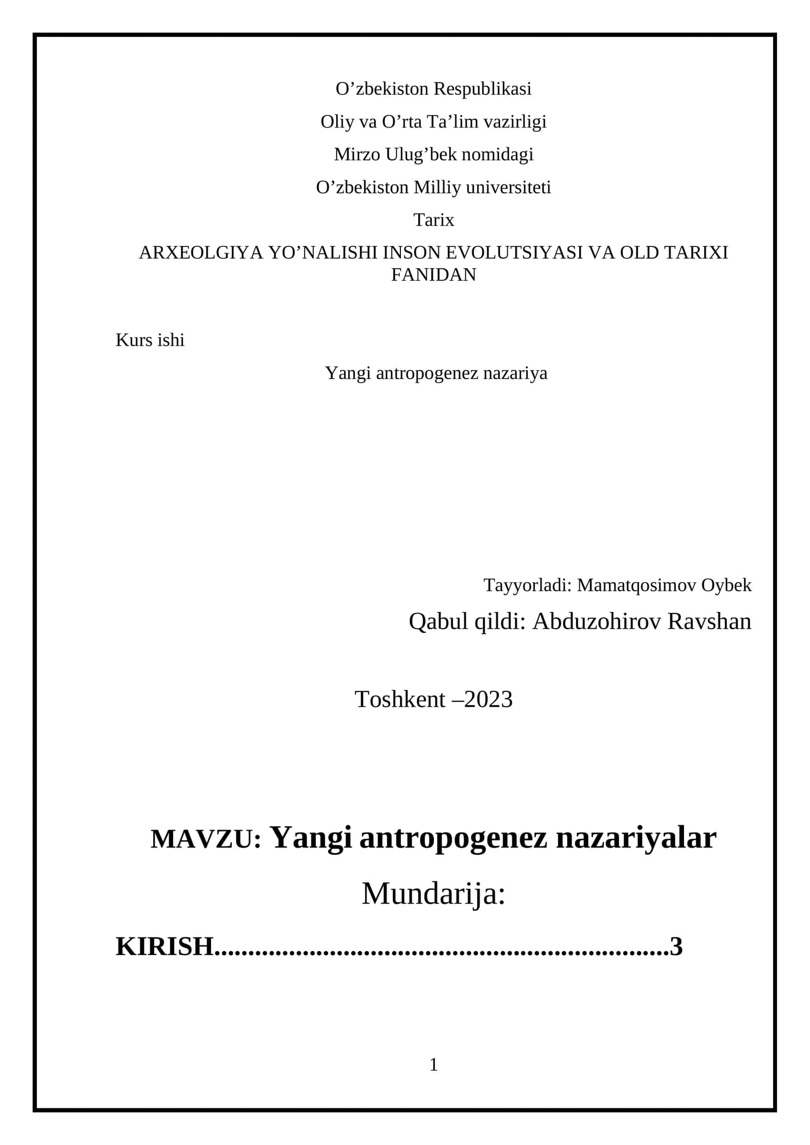 ARXEOLGIYA YO’NALISHI INSON EVOLUTSIYASI VA OLD TARIXI FANIDAN