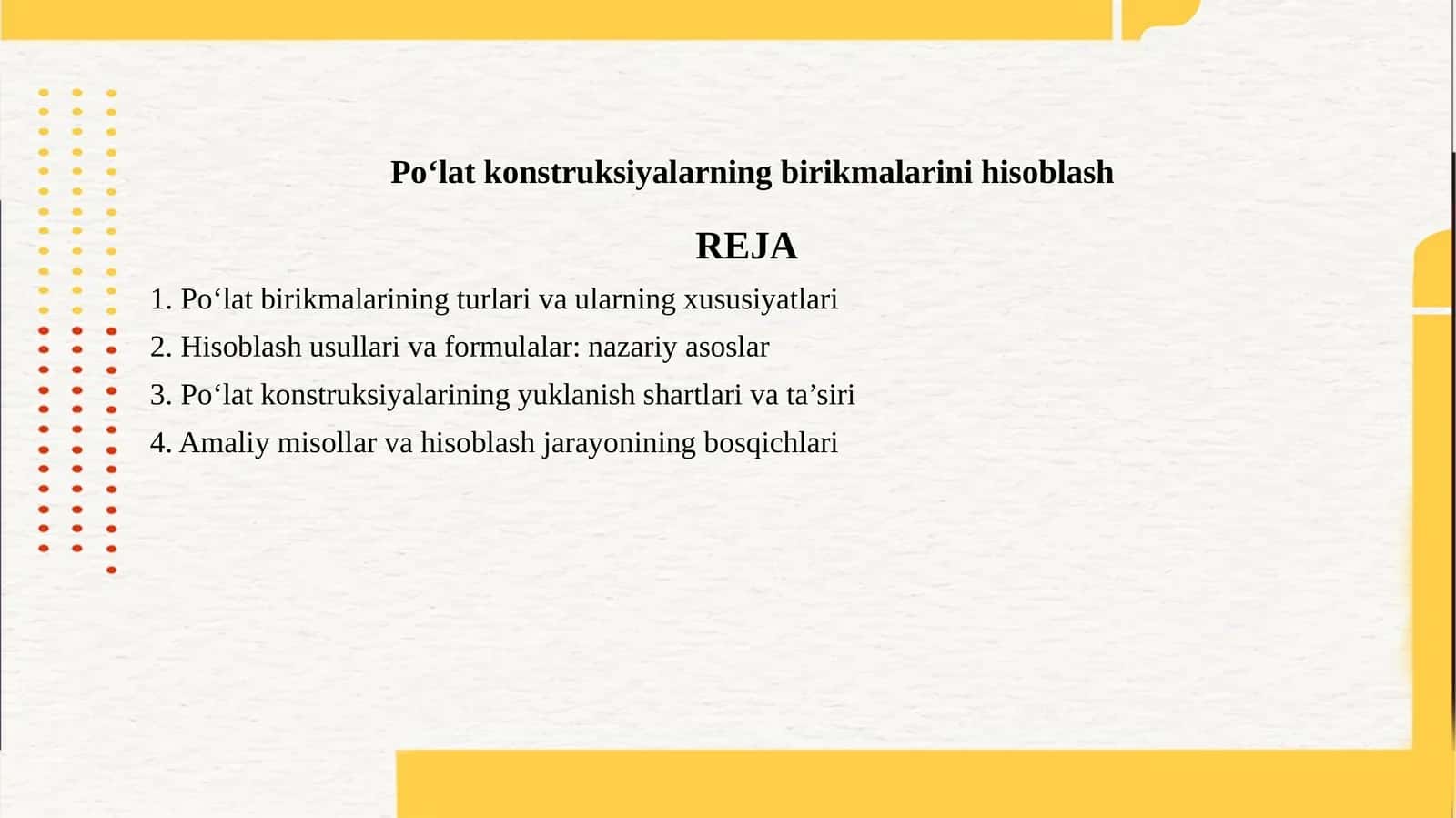 Po‘lat konstruksiyalarning birikmalarini hisoblash