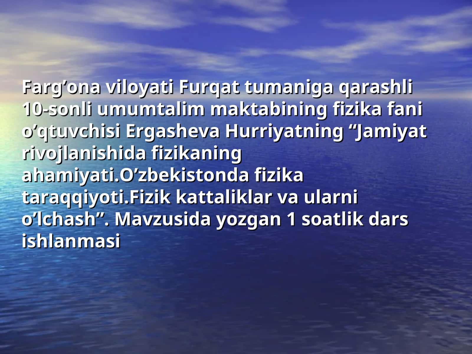 Jamiyatda fizikaning ahamiyati