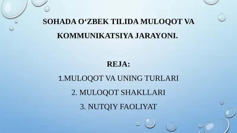 Sohada о‘zbek tilida muloqot va kommunikatsiya jarayoni