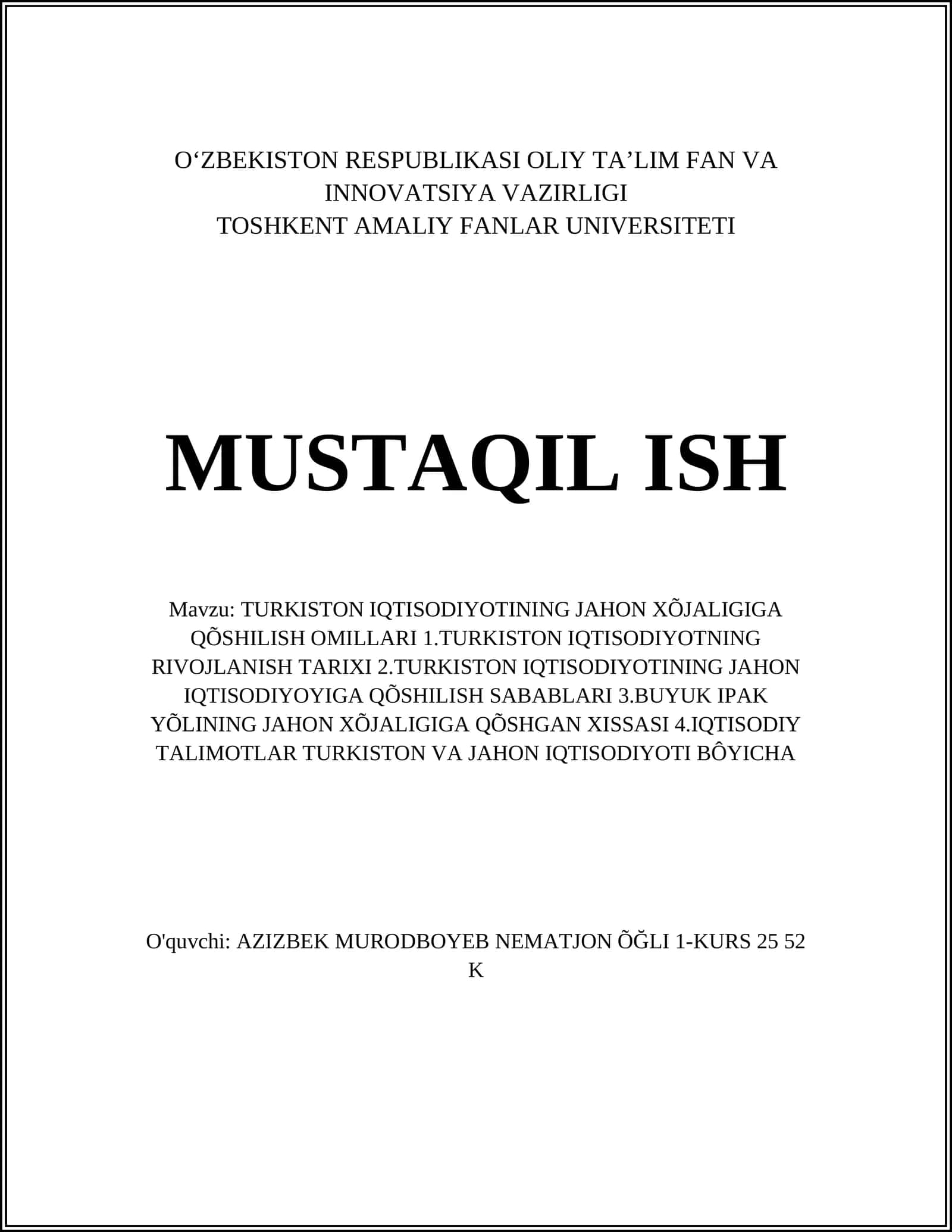 TURKISTON IQTISODIYOTINING JAHON XÕJALIGIGA QÕSHILISH OMILLARI