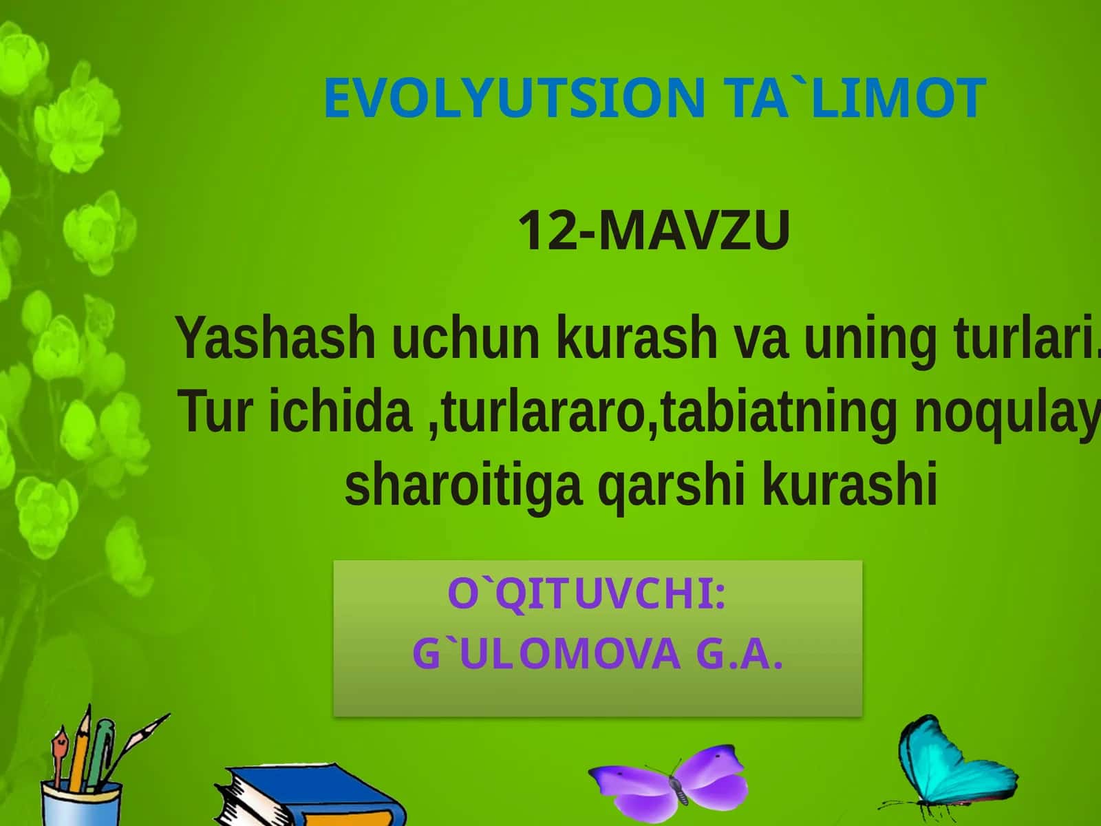 EVOLYUTSION TA`LIMOT12