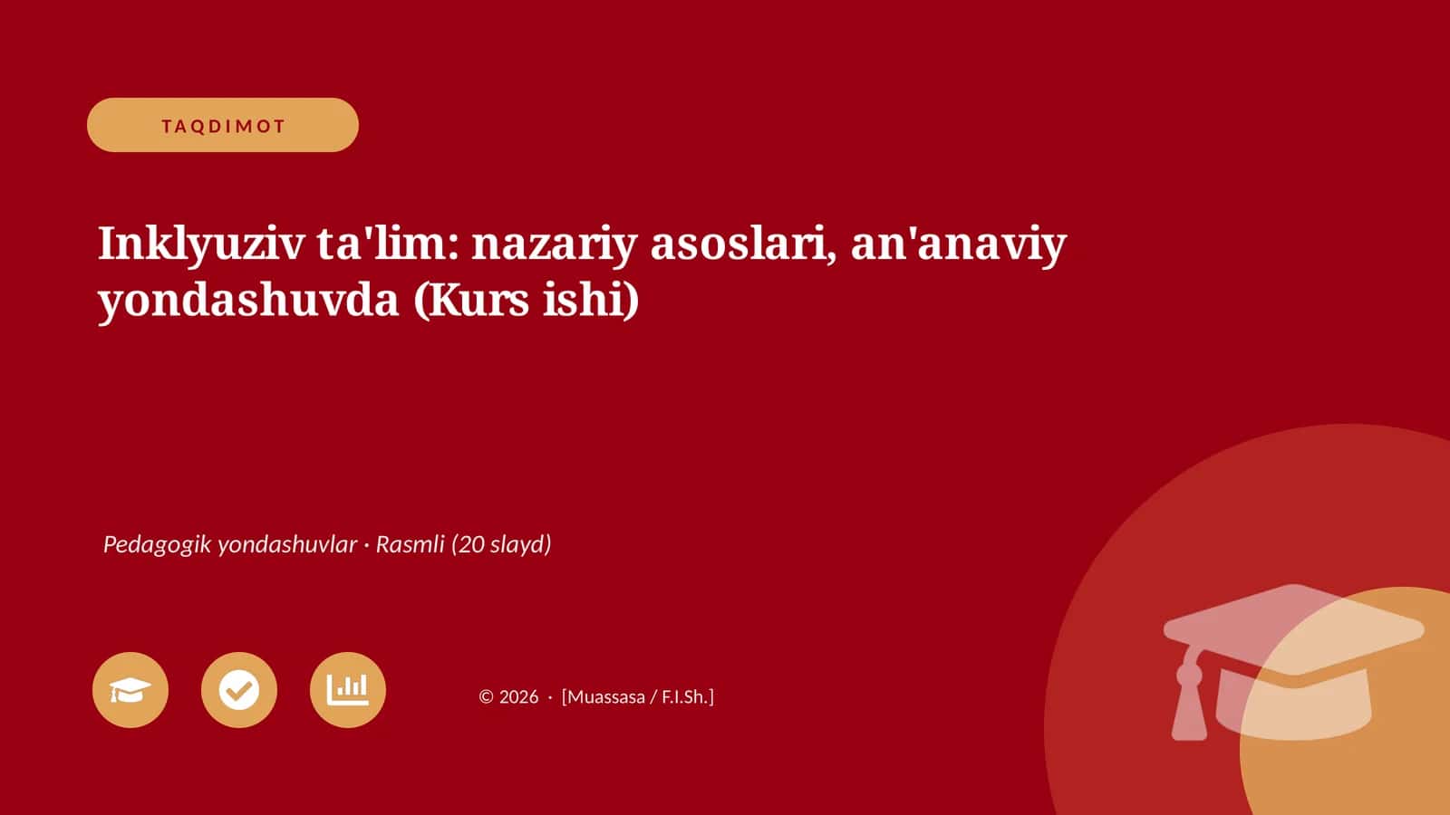 Inklyuziv ta'lim: nazariy asoslari, an'anaviy yondashuvda (Kurs ishi)