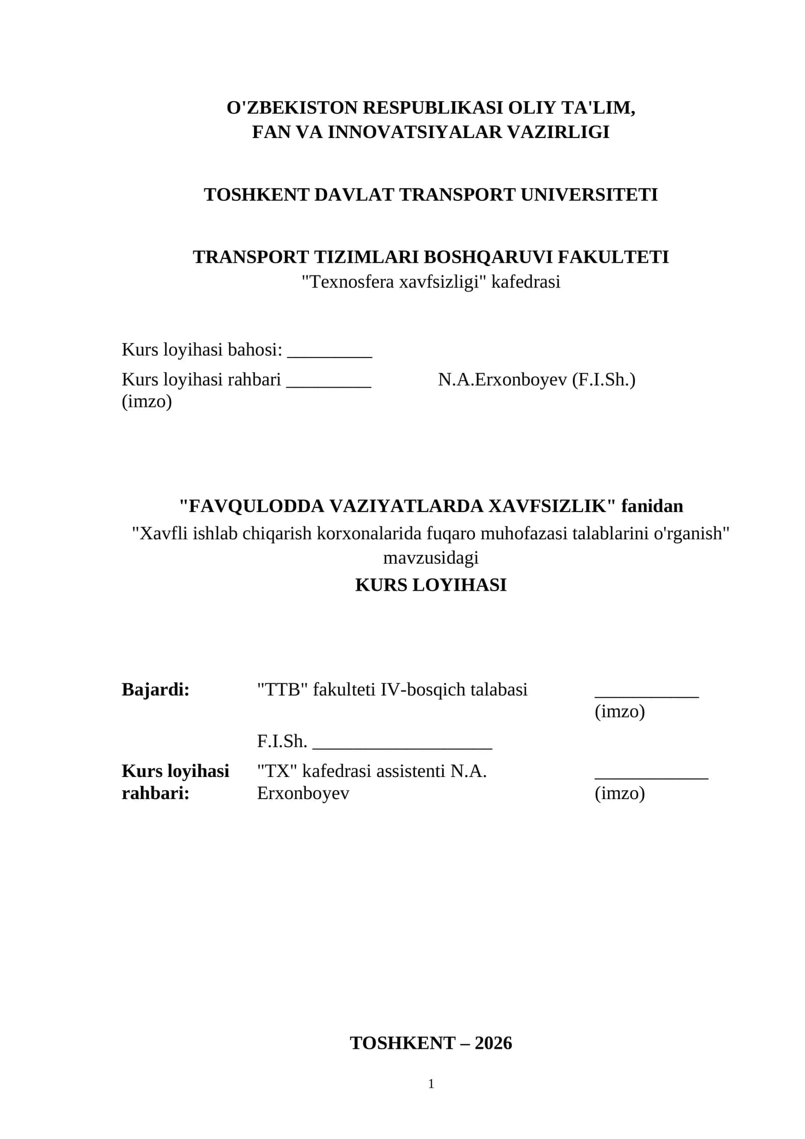Xavfli ishlab chiqarish korxonalarida fuqaro muhofazasi talablarini o'rganish kurs loyiha