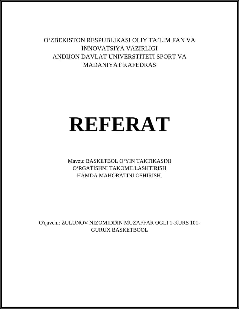BASKETBOL O‘YIN TAKTIKASINI O‘RGATISHNI TAKOMILLASHTIRISH HAMDA MAHORATINI OSHIRISH