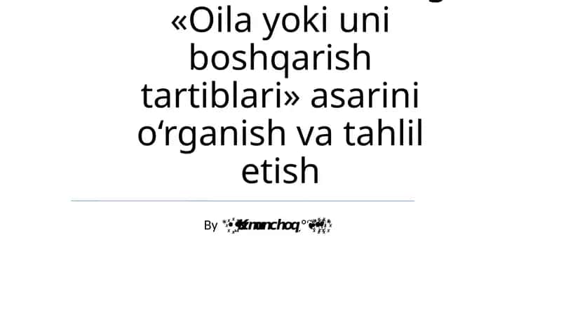 Abdurauf Fitratning «Oila yoki uni bоshqаrish tаrtiblаri»