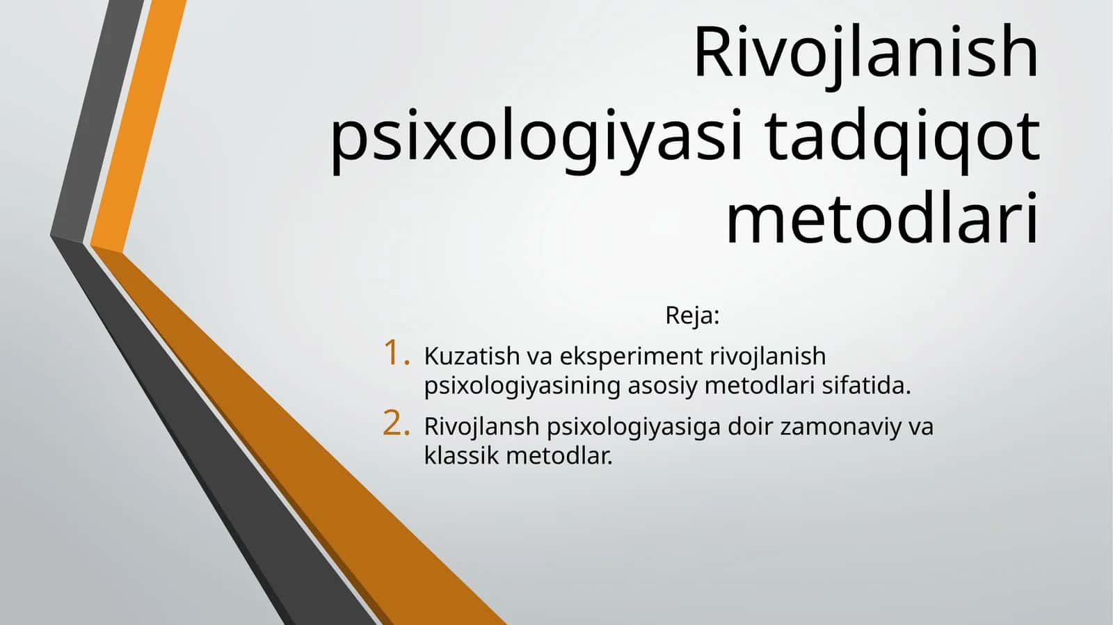 Rivojlanish psixologiyasi tadqiqot metodlari