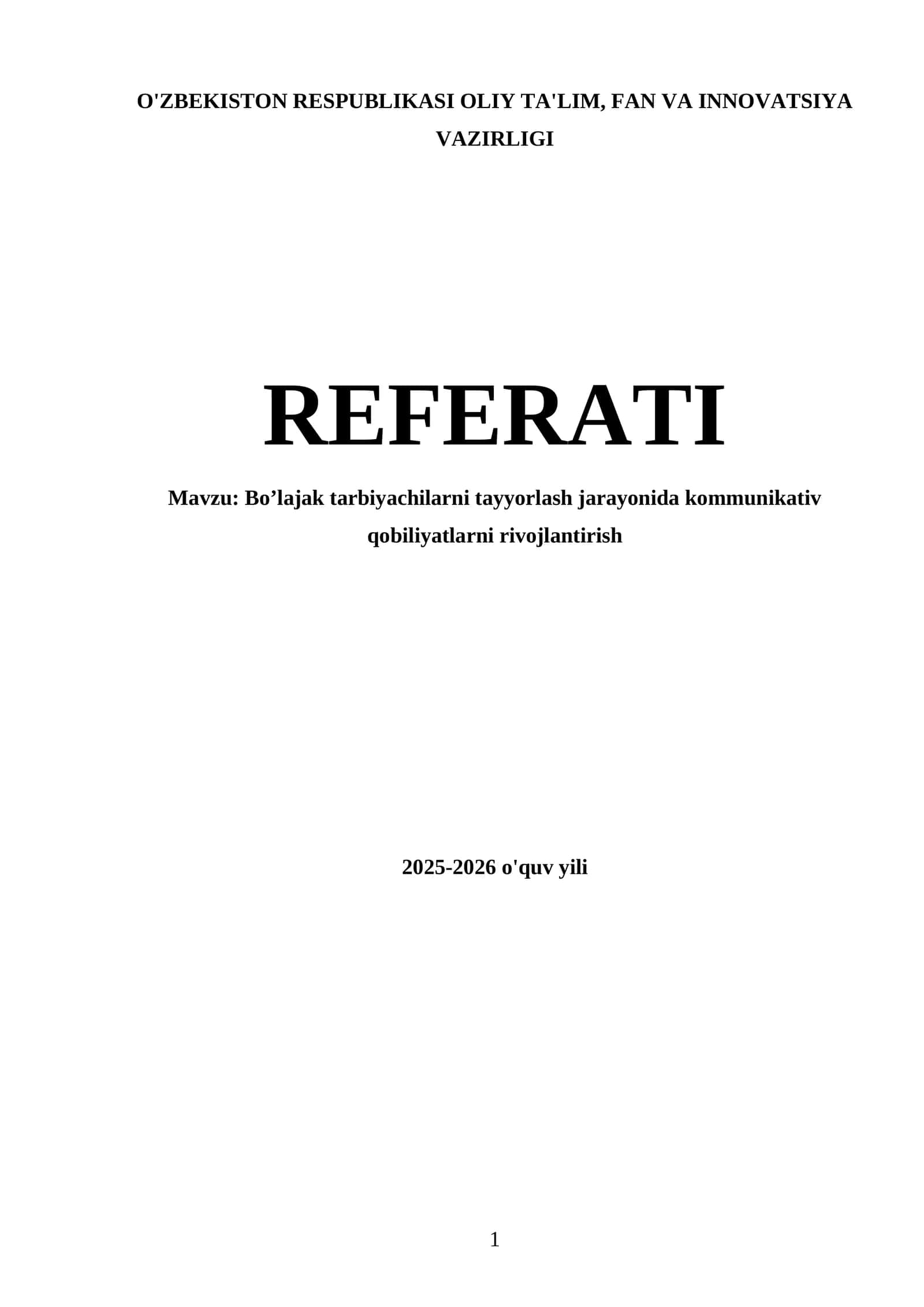 Bo'lajak tarbiyachilarni tayyorlash jarayonida kommunikativ qobiliyatlarni rivojlantirish REFERATI