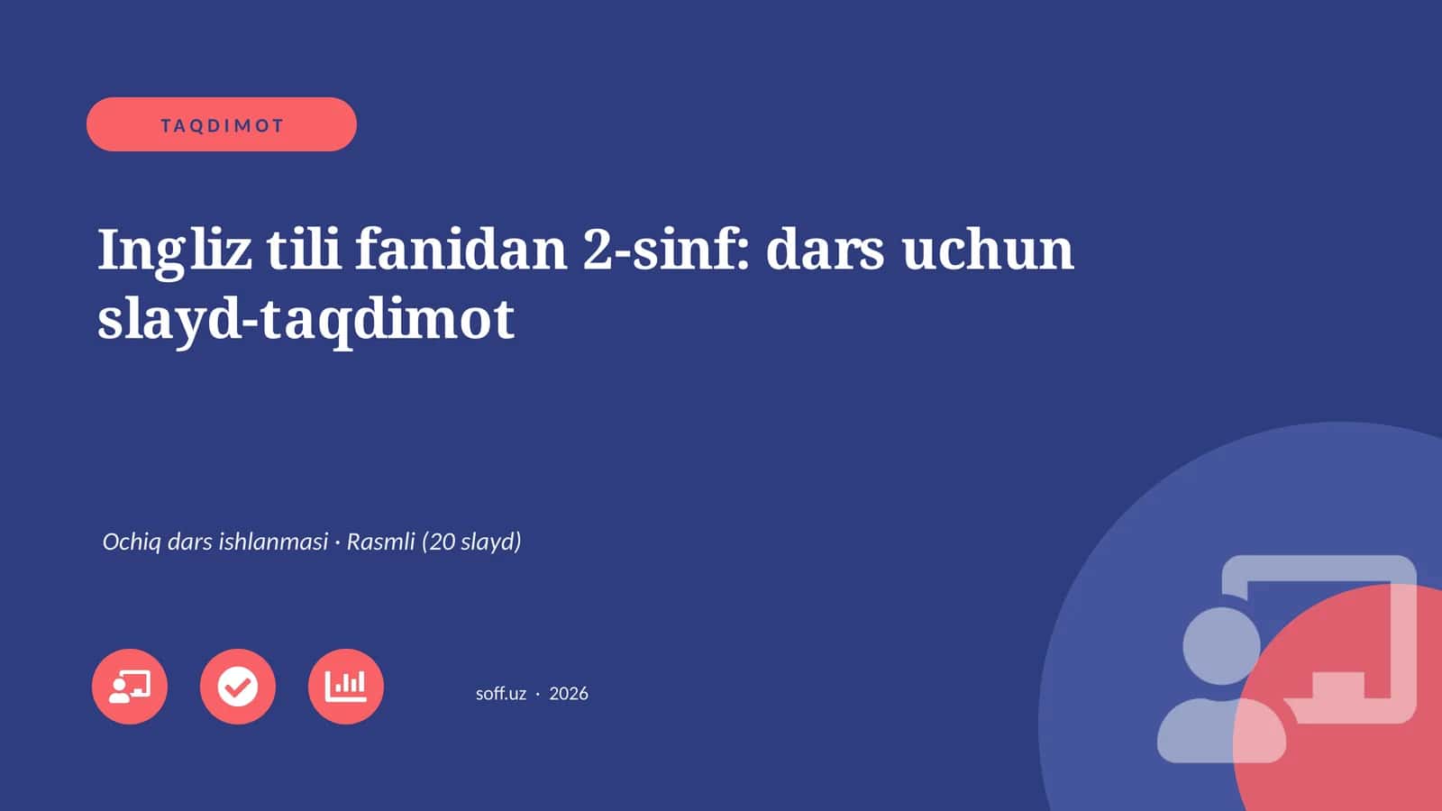 Ingliz tili fanidan 2-sinf: dars uchun slayd-taqdimot