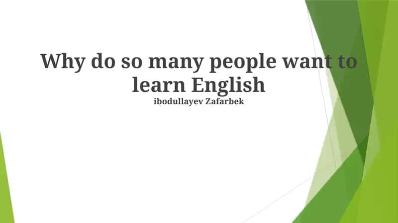 Why do so many people want to learn English