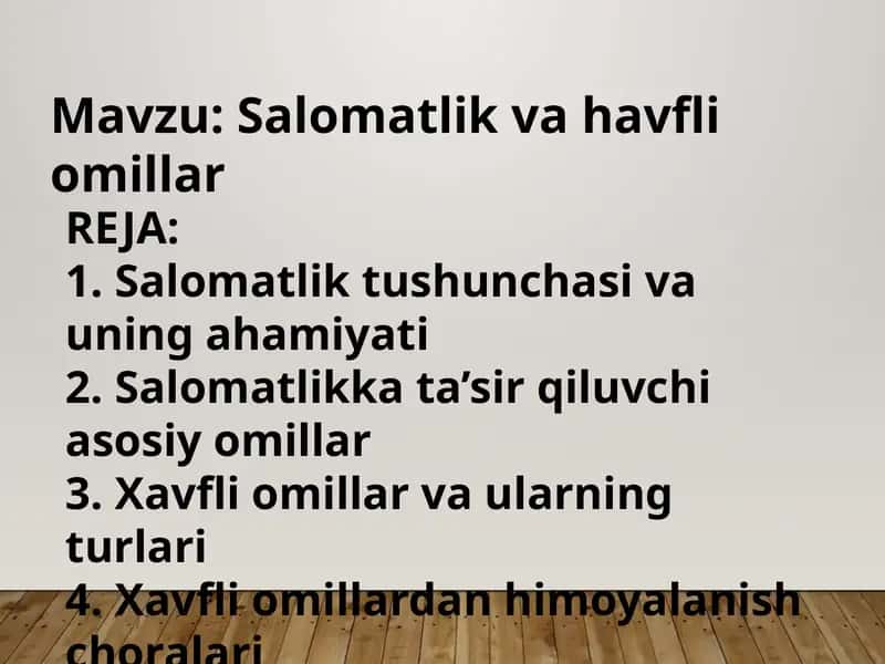 Salomatlik va havfli omillar