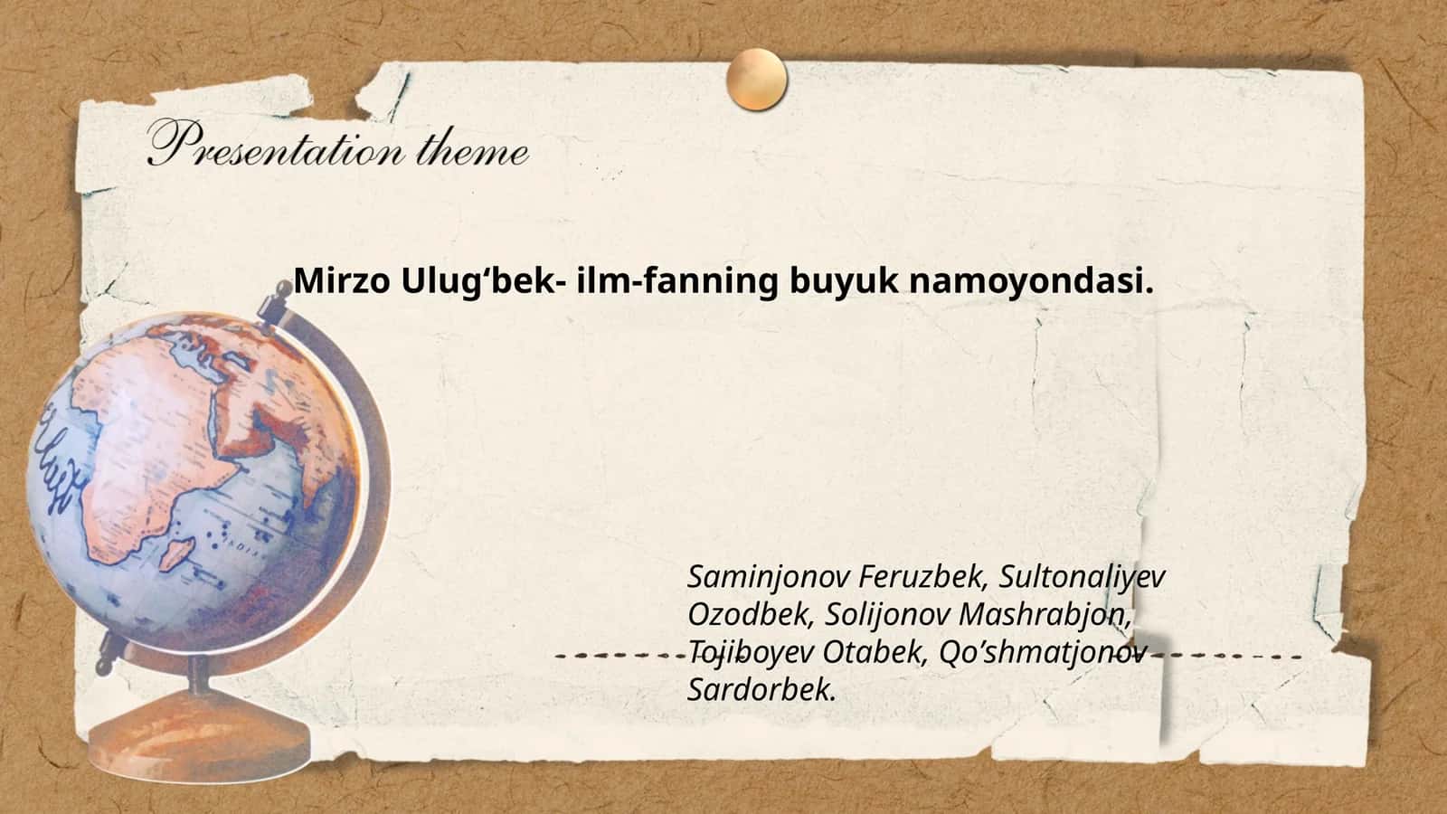 Mirzo Ulugʻbekning hayoti va ilmiy faoliyati