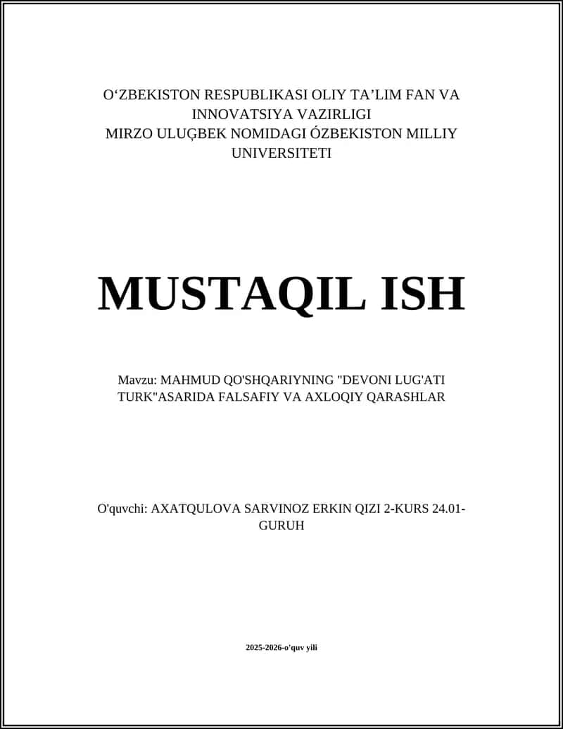 Mahmud Qo'shqariyning "Devon Lug'ati Turk" asarida Falsafiy va Axloqiy Qarashlar