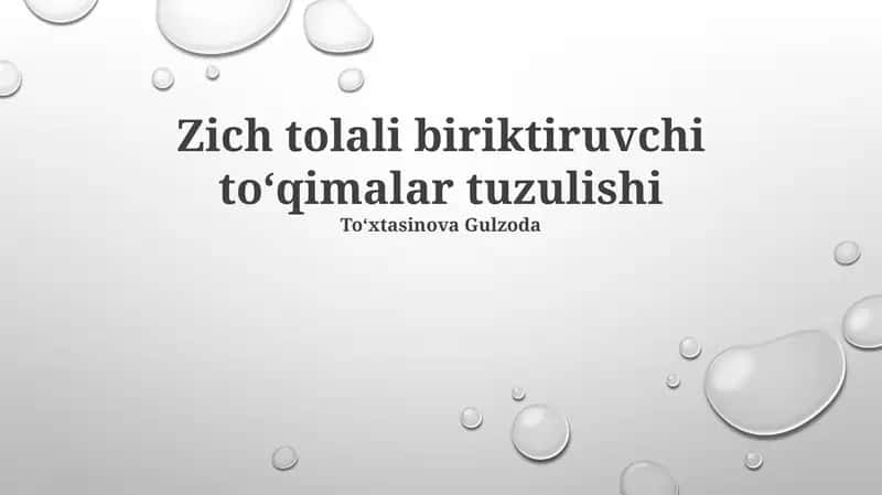Zich tolali biriktiruvchi toʻqimalar tuzulishi