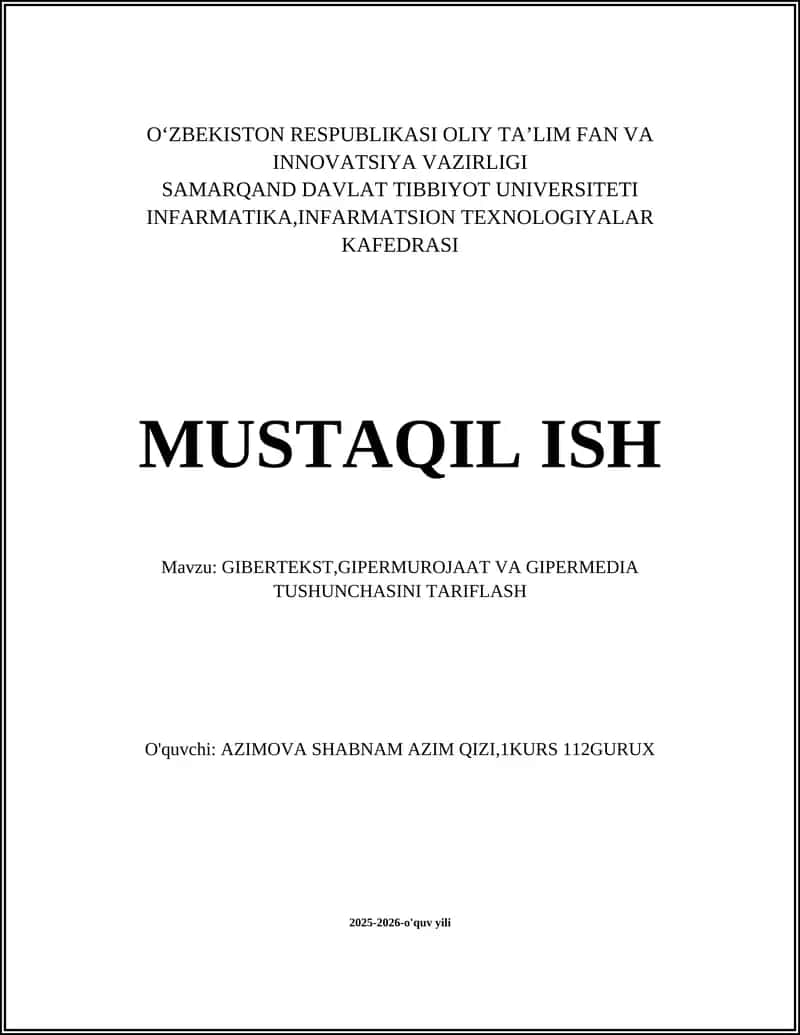 GIBERTEKST, GIPERMUROJAAT VA GIPERMEDIA TUSHUNCHASINI TARIFLASH