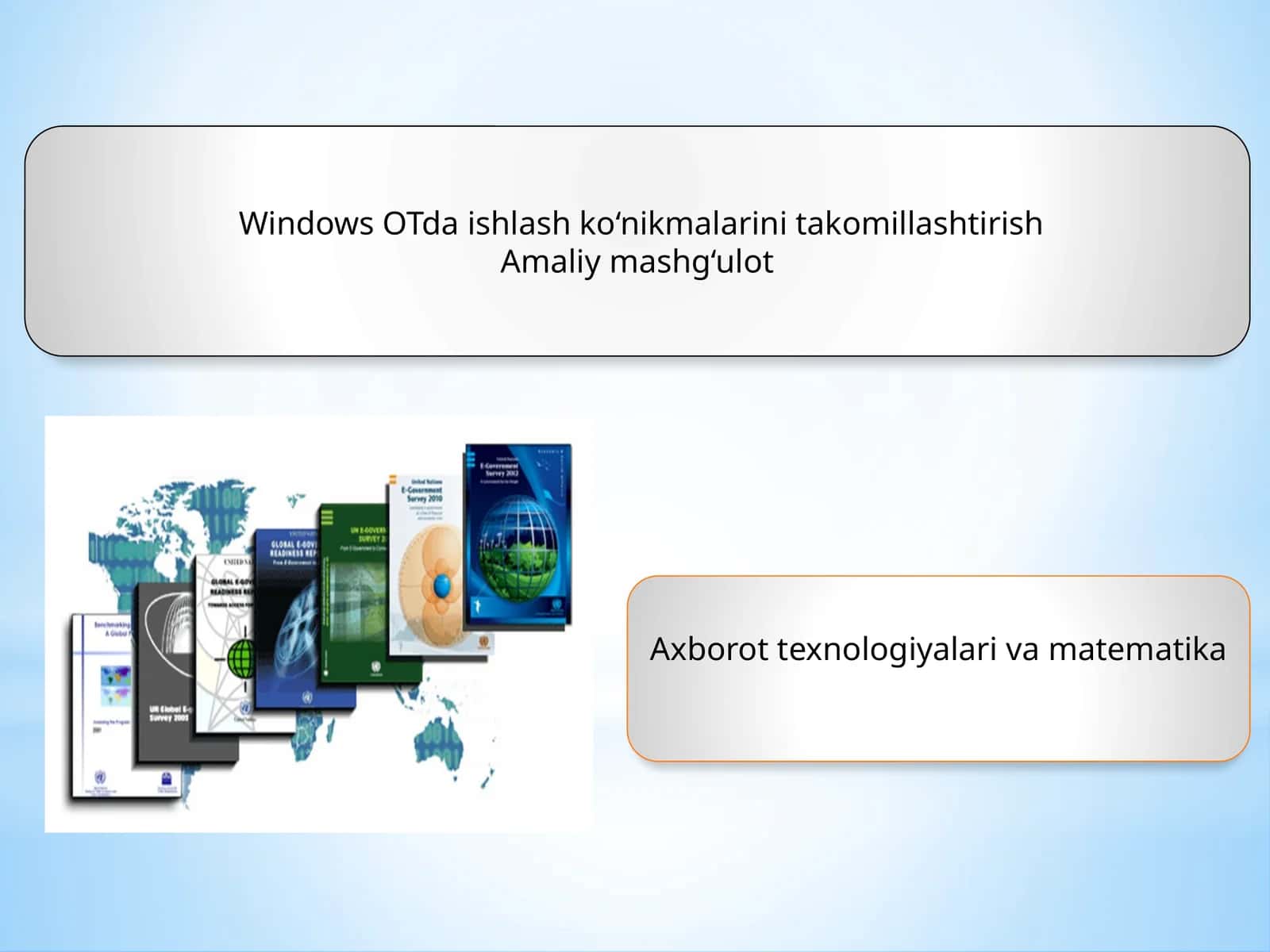 Windows OTda ishlash ko‘nikmalarini takomillashtirish