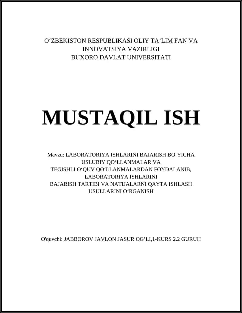 LABORATORIYA ISHLARINI BAJARISH BO‘YICHA USLUBIY QO‘LLANMALAR VA TEGISHLI O‘QUV QO‘LLANMALARDAN FOYDALANIB