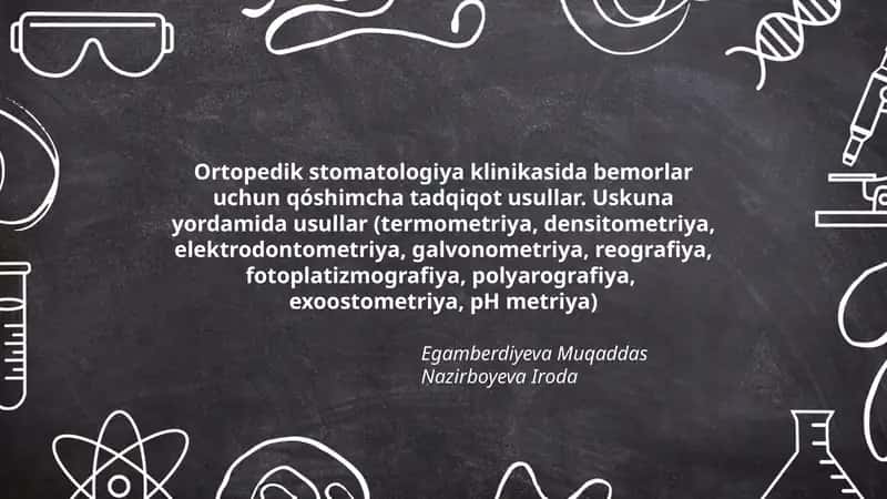 Ortopedik Stomatologiya Klinikasida Bemorlar Uchun Qóshimcha Tadqiqot Usullar