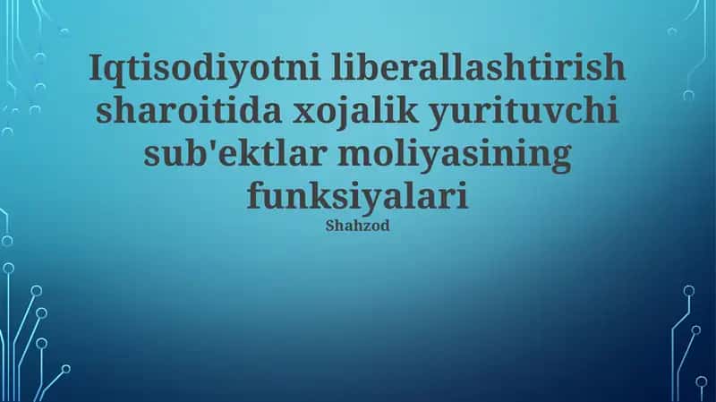Xojalik yurituvchi sub'ektlar moliyasining funksiyalari