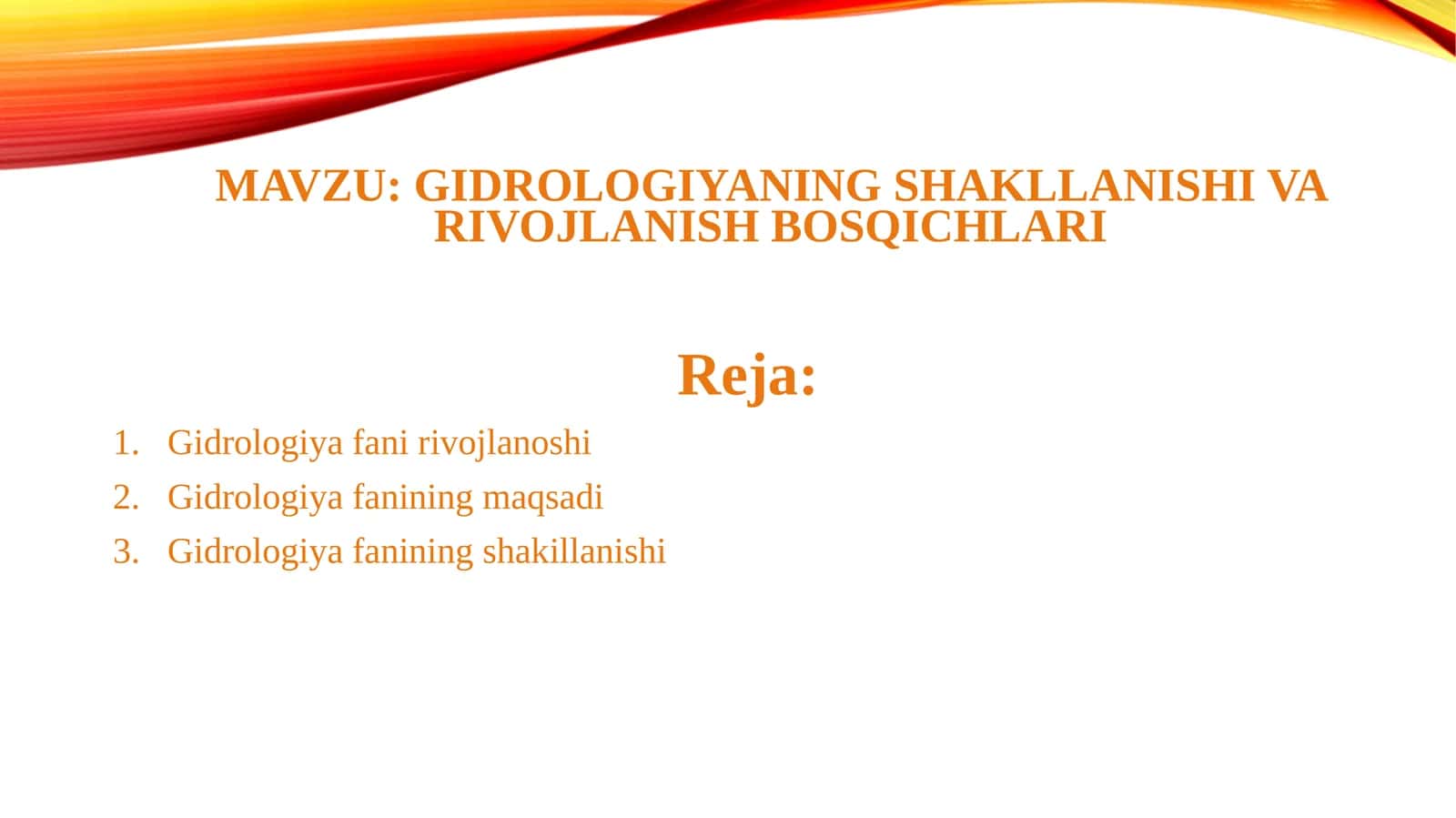 Gidrologiyaning shakllanishi va rivojlanish bosqichlari
