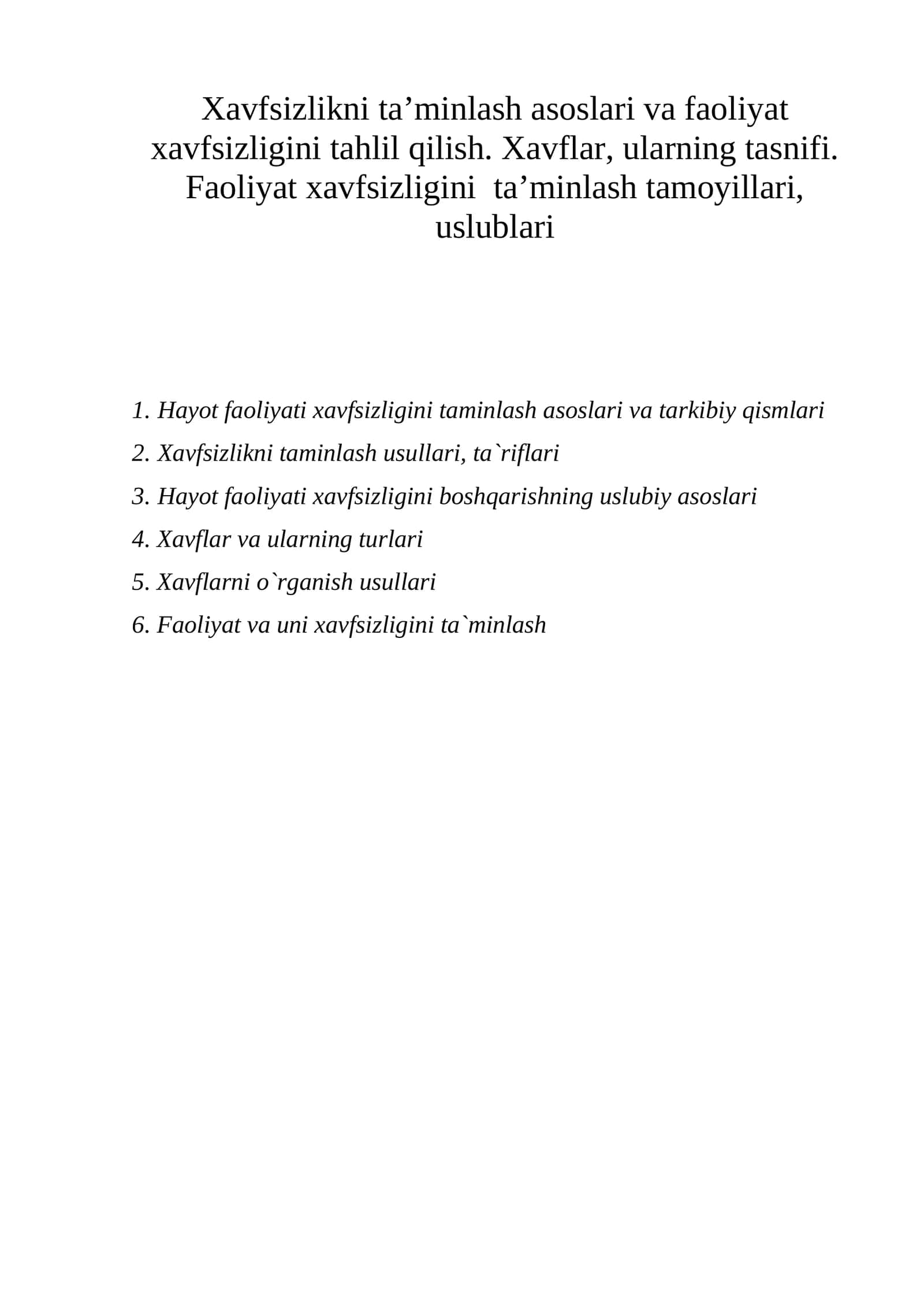 Hayot faoliyati xavfsizligini taminlash asoslari va tarkibiy qismlari