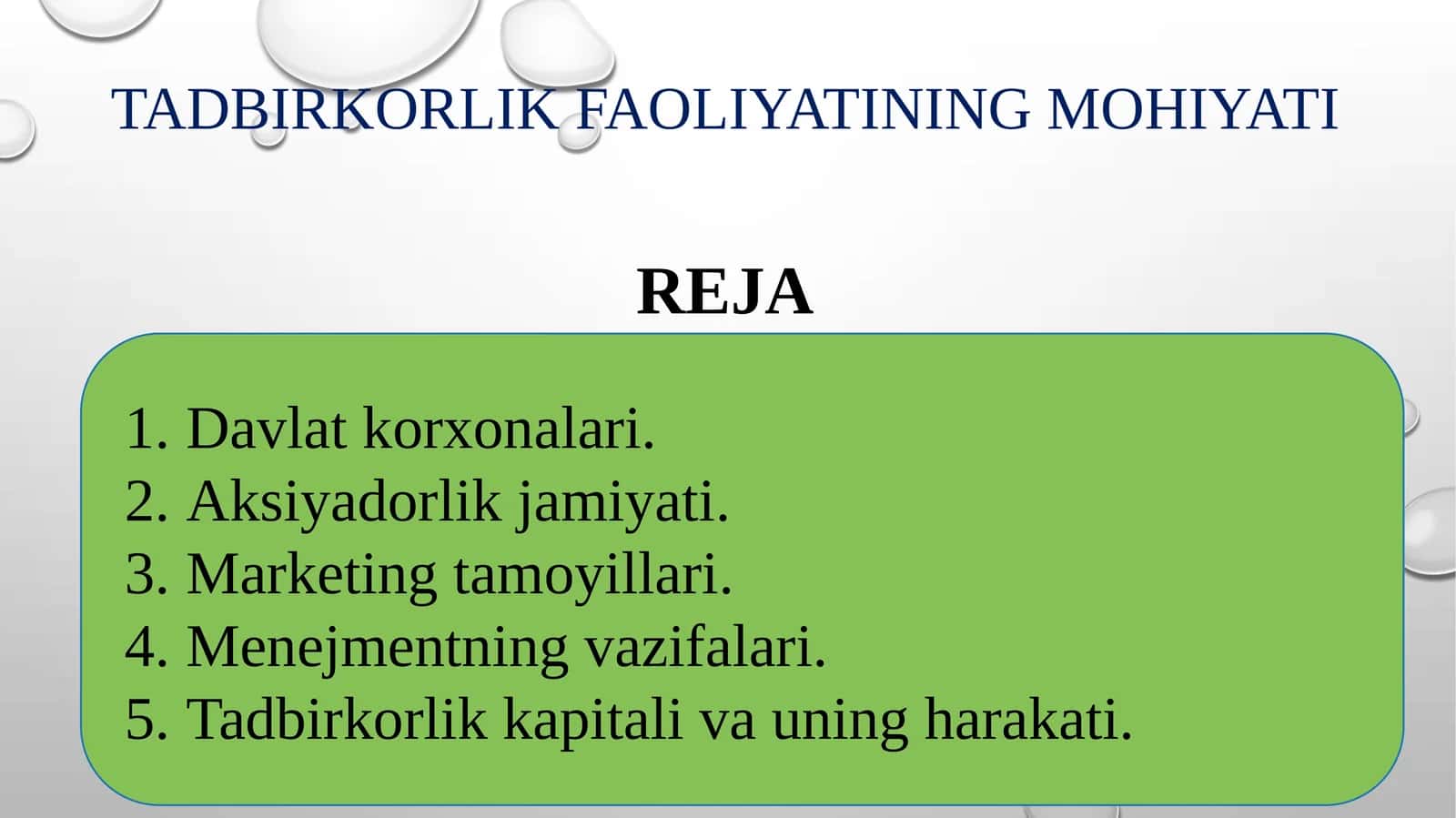 Tadbirkorlik faoliyatining mohiyati