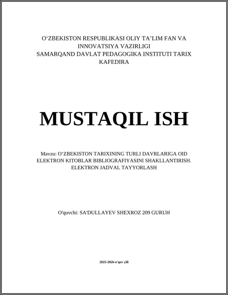O‘ZBEKISTON TARIXINING TURLI DAVRLARIGA OID ELEKTRON KITOBLAR BIBLIOGRAFIYASINI SHAKLLANTIRISH. ELEKTRON JADVAL TAYYORLASH