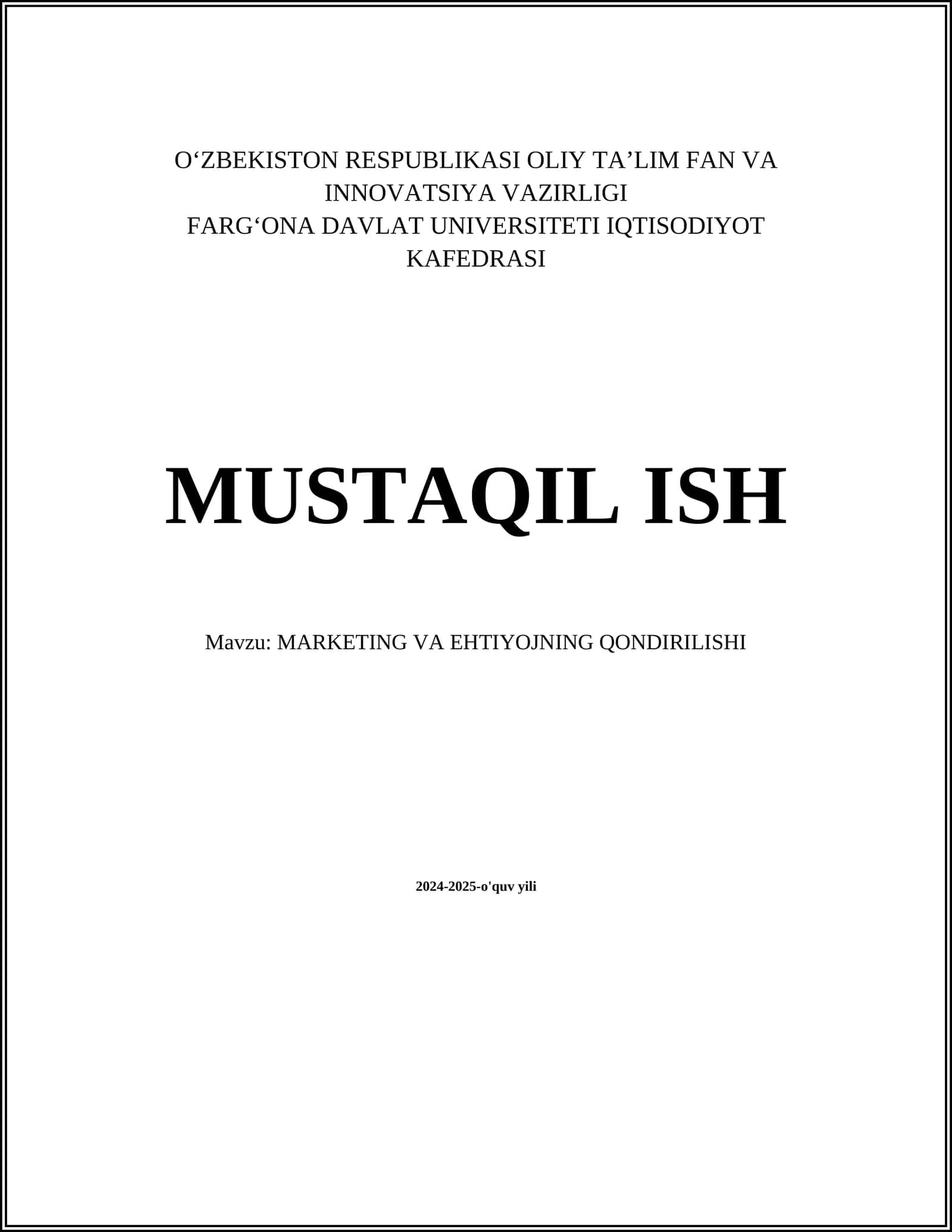 MARKETING VA EHTIYOJNING QONDIRILISHI