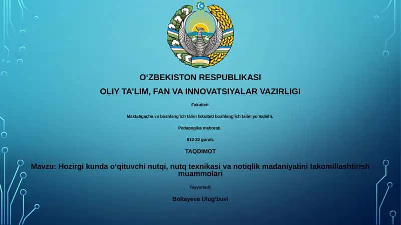 Hozirgi kunda o‘qituvchi nutqi, nutq texnikasi va notiqlik madaniyatini takomillashtirish muammolari