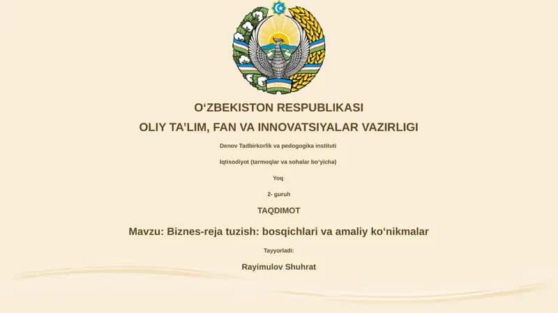 Biznes-reja tuzish: bosqichlari va amaliy ko‘nikmalar