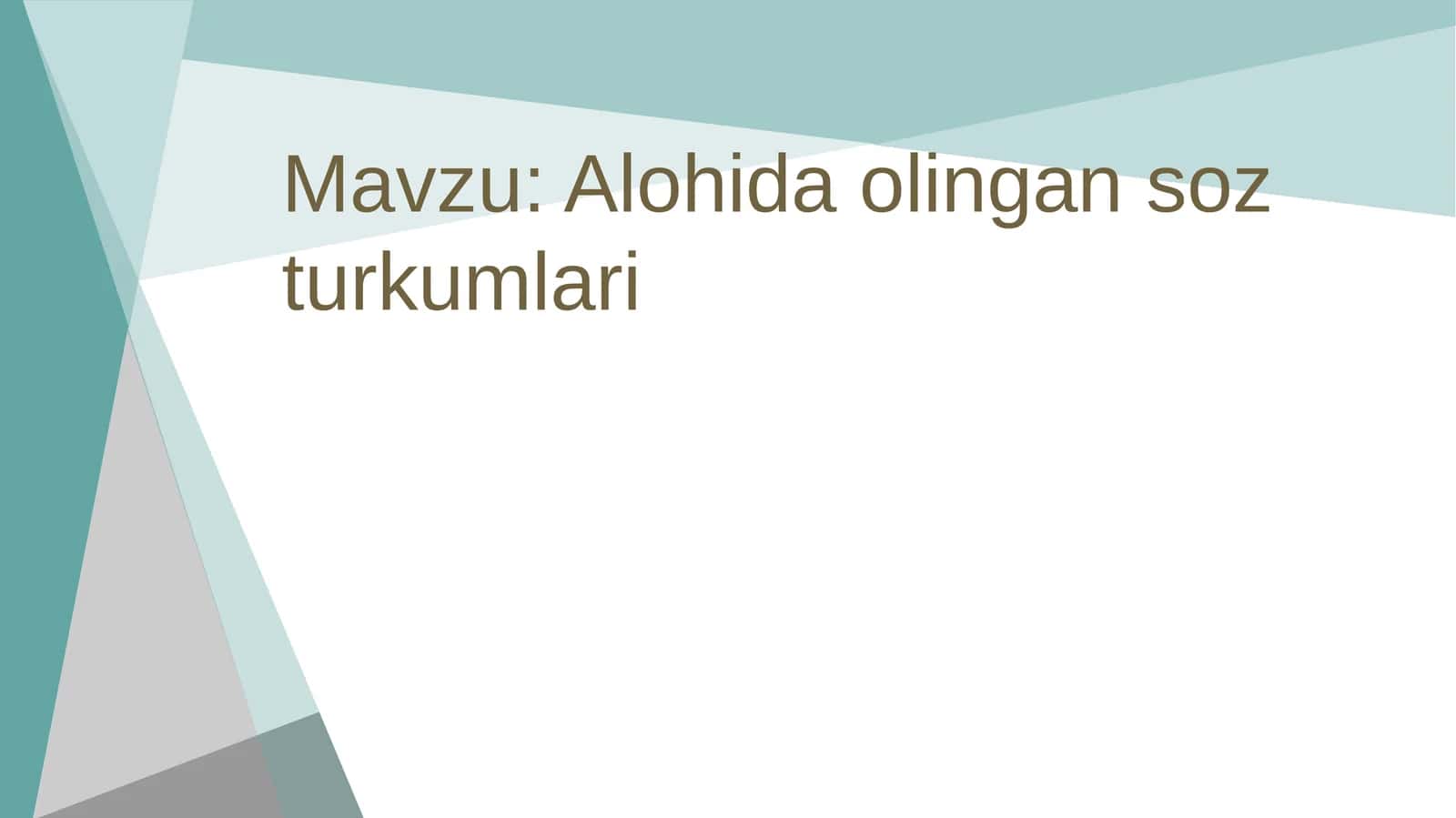Alohida olingan soz turkumlari