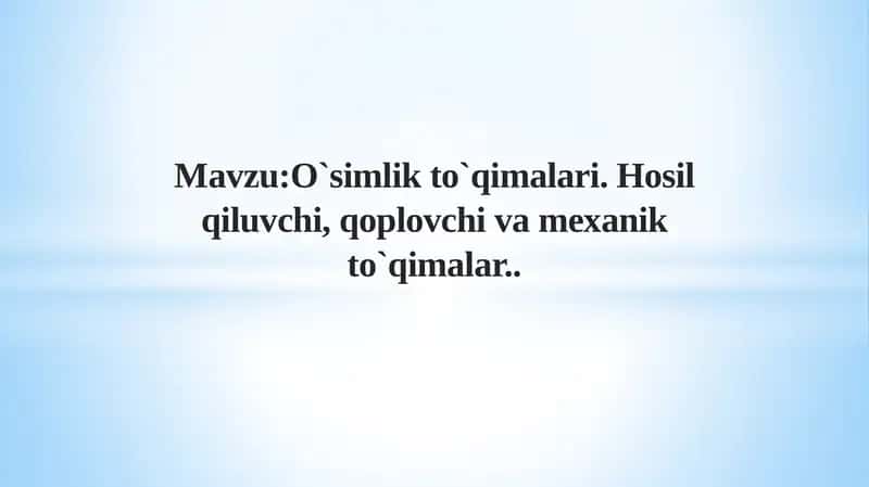 O`simlikto`qimalari