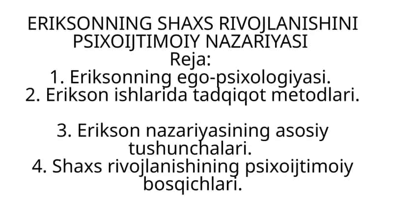 Eriksonning Shaxs Rivojlanishini Psixoijtimoiy Nazariyasi