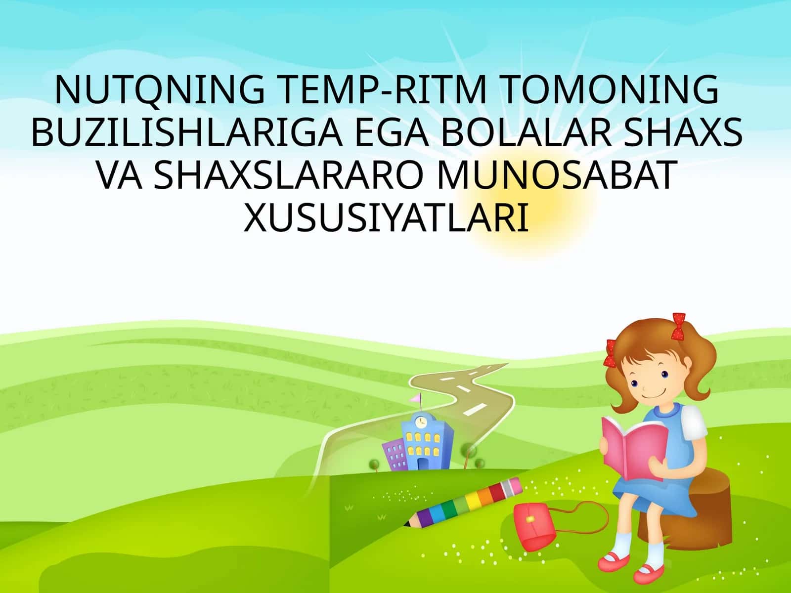 Nutqning temp-ritm tomoning buzilishlariga ega bolalar shaxs va shaxslararo munosabat xususiyatlari