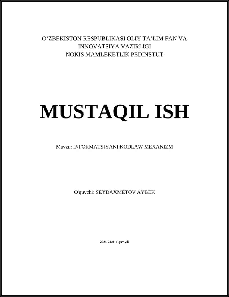INFORMATSIYANI KODLAW MEXANIZM