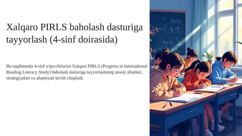 Xalqaro PIRLS baholash dasturiga tayyorlash (4-sinf doirasida).pptx