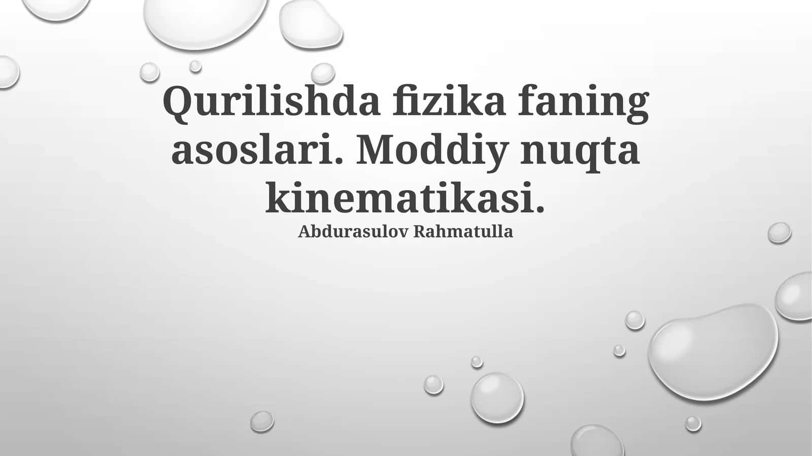 Qurilishda fizika faning asoslari. Moddiy nuqta kinematikasi