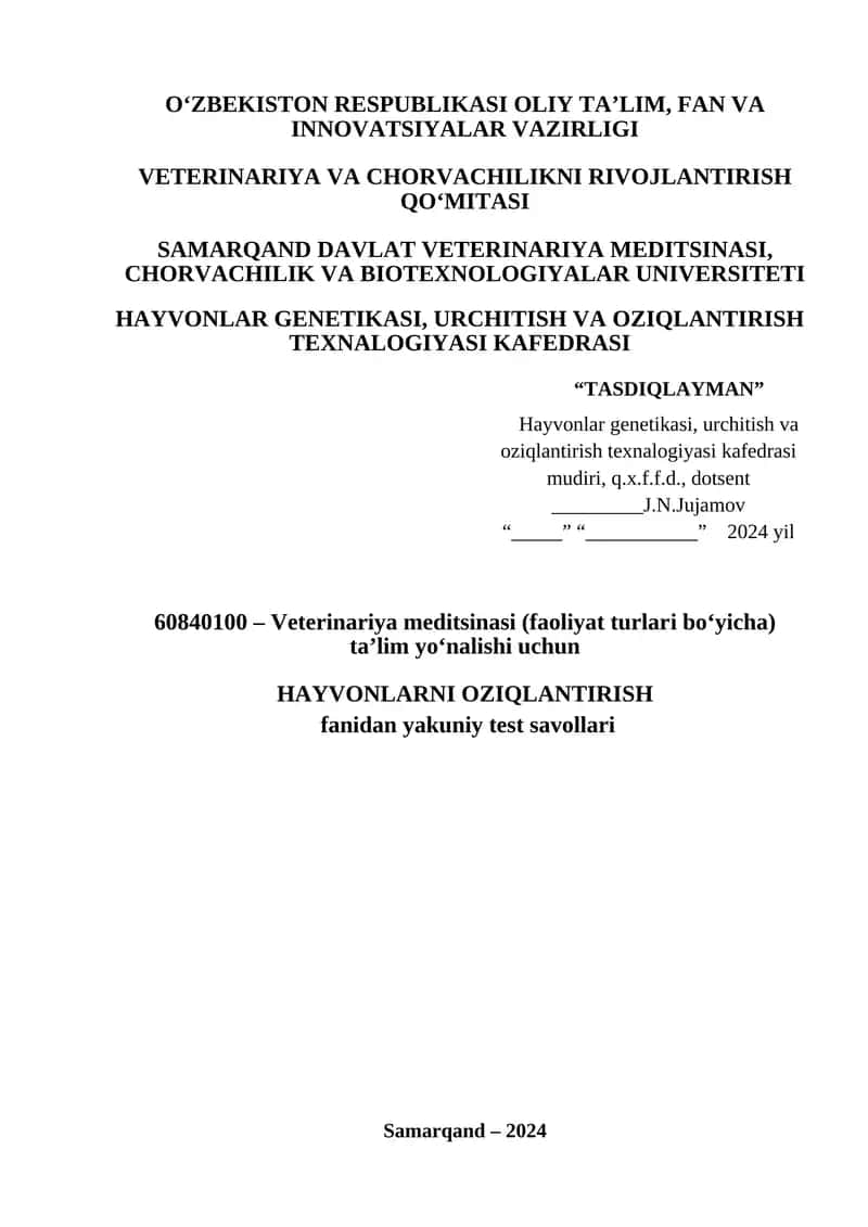 HAYVONLARNI OZIQLANTIRISH fanidan yakuniy test savollari