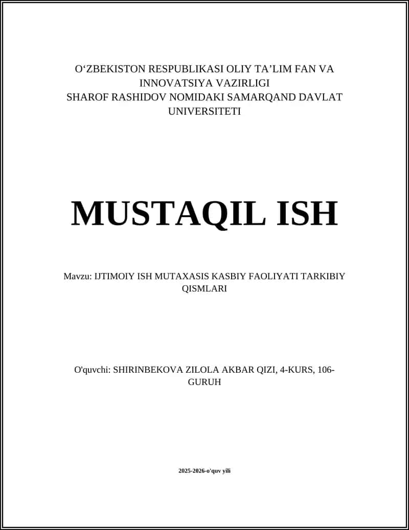 IJTIMOIY ISH MUTAXASIS KASBIY FAOLIYATI TARKIBIY QISMLARI