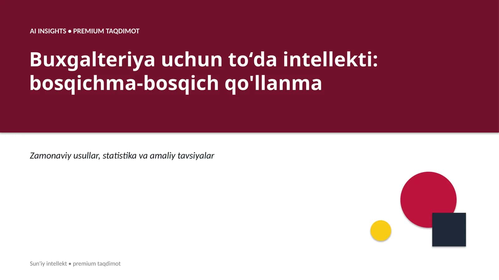 Buxgalteriya uchun toʻda intellekti: bosqichma-bosqich qo'llanma