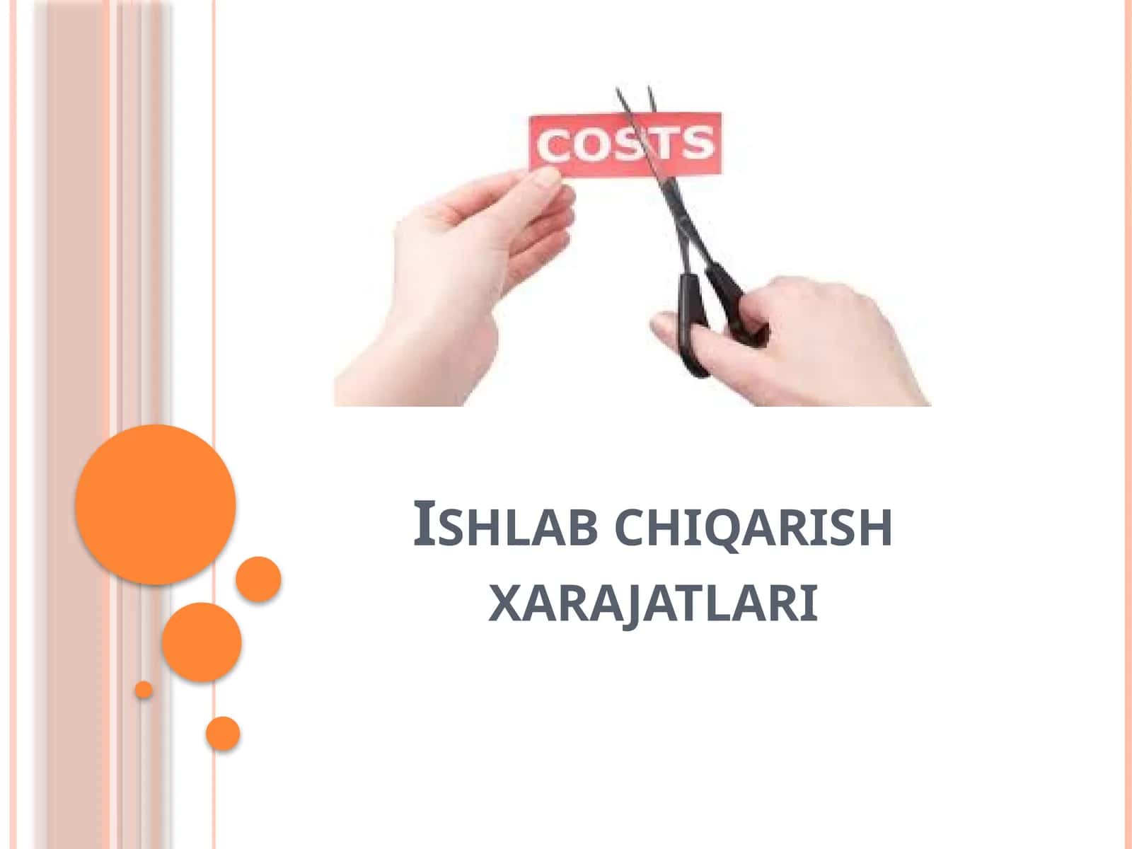 Ishlab chiqarish xarajatlari